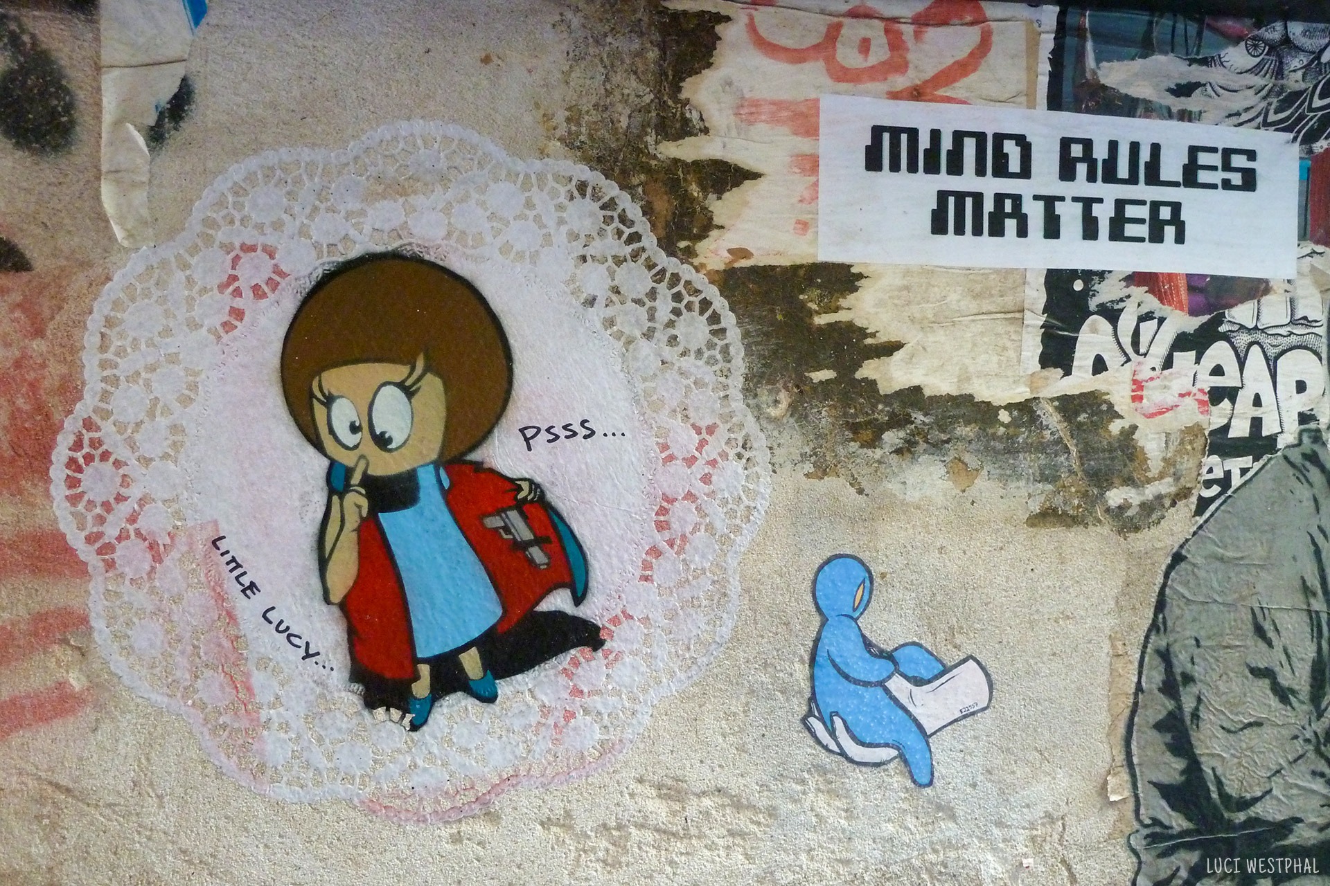 street art collection, mind rules matter, little lucy with gun, blue guy in big hand